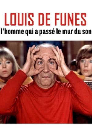 Louis de Funès, l'homme qui a passé le mur du son