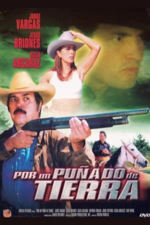 Por un Puñado de Tierra