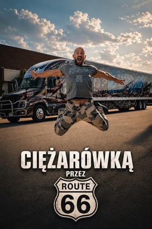 Ciężarówką przez Route 66