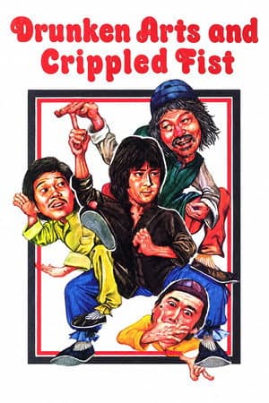 Drunken Arts and Crippled Fist