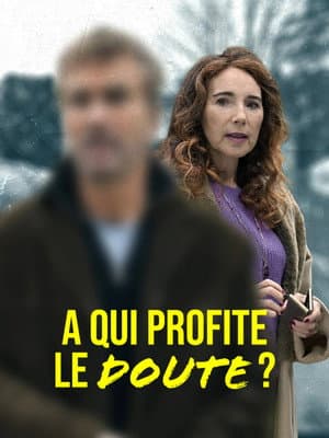 À qui profite le doute ?