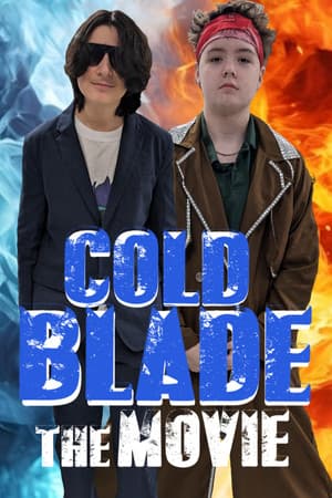 Cold Blade: The Movie