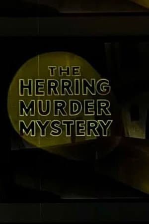 The Herring Murder Mystery