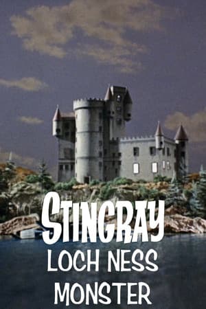 Stingray: Loch Ness Monster