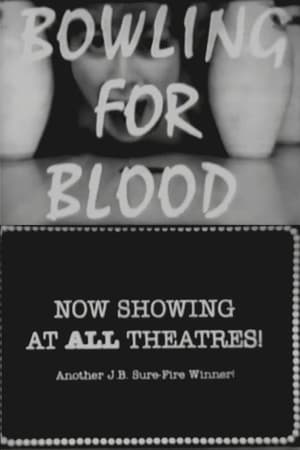 Bowling for Blood