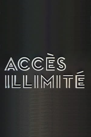 Accès Illimité