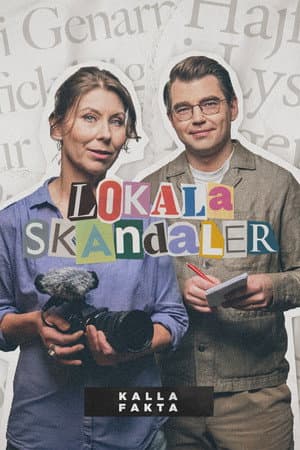 Kalla Fakta: Lokala Skandaler