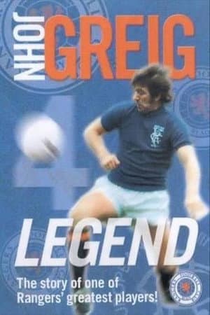 John Greig: The Legend