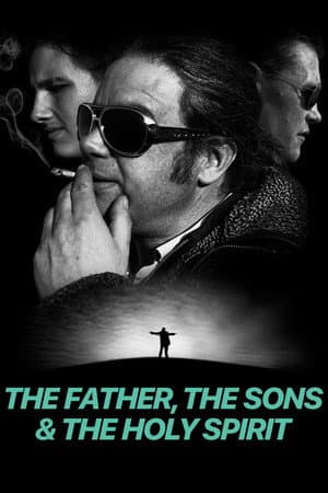 The Father, The Sons and The Holy Spirit
