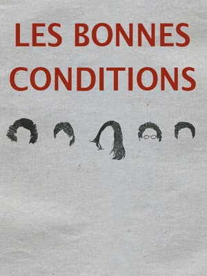 Les bonnes conditions