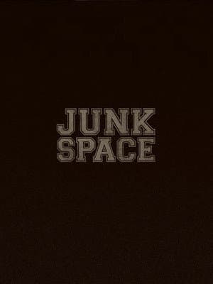 Junk Space