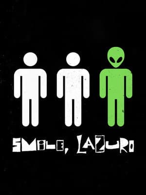 Smile, Lazuro