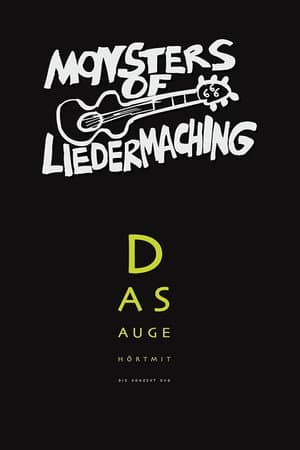 Monsters of Liedermaching: Das Auge hört mit
