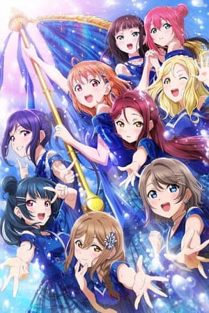 Love Live! Sunshine!! Aqours Finale LoveLive! ~Eikyuu stage~