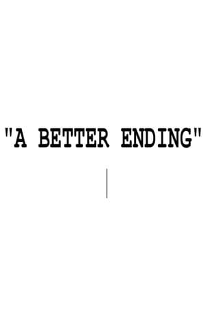 A Better Ending