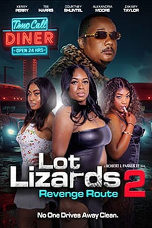 Lot Lizards 2: Revenge Route