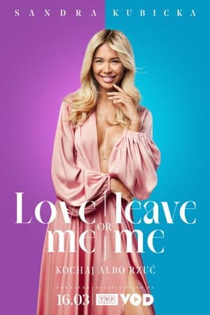 Love Me or Leave Me