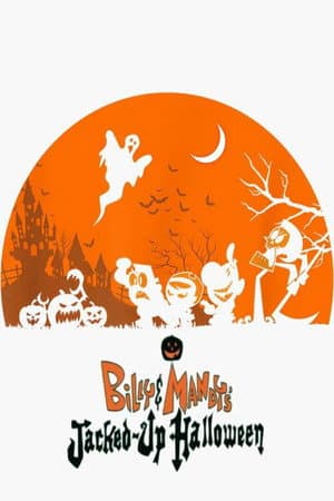Billy & Mandy's Jacked-Up Halloween