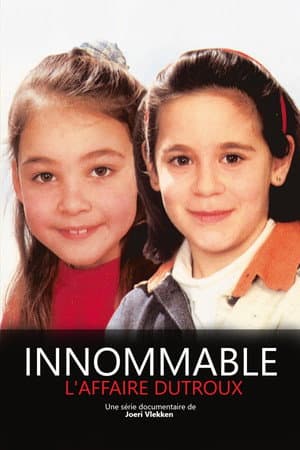 Innommable : L'affaire Dutroux