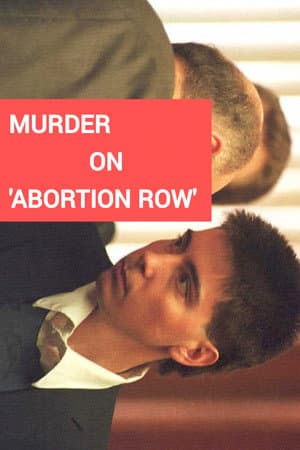Murder on 'Abortion Row'