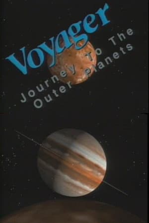 Voyager: Journey to the Outer Planets