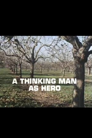A Thinking Man as Hero