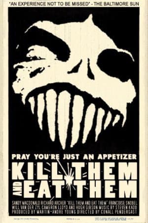 Kill Them and Eat Them