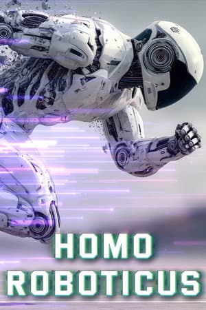 Homo Roboticus
