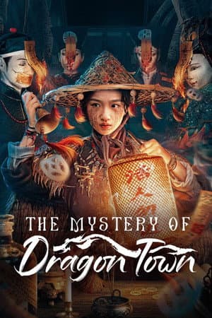 The Mystery of Dragon Town