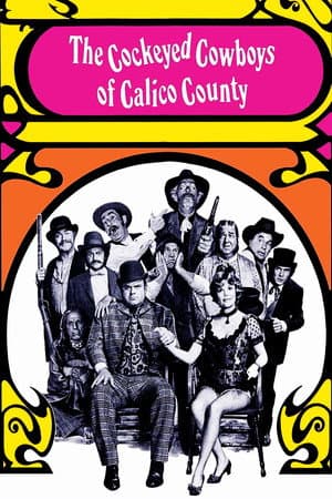 The Cockeyed Cowboys of Calico County