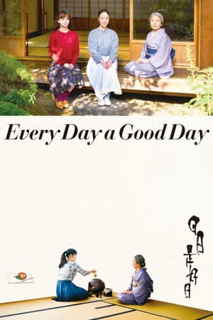 Every Day a Good Day