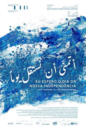 I Look Forward To Our Independence