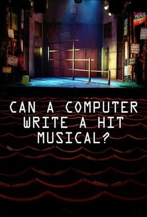 Can a Computer Write a Hit Musical