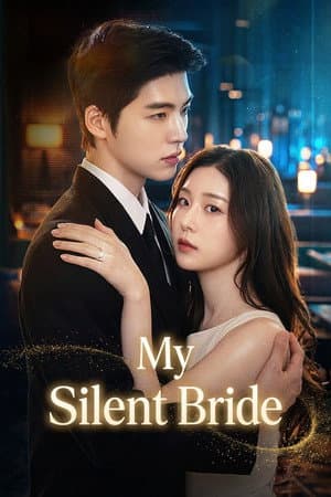 My Silent Bride