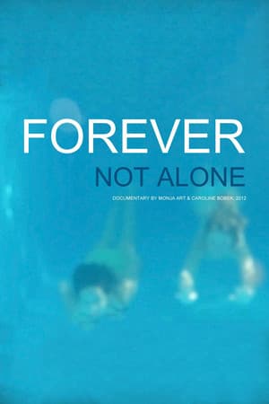 Forever Not Alone