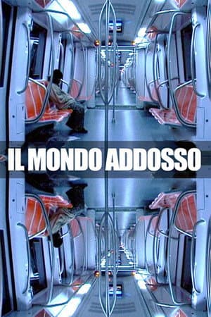 Il mondo addosso