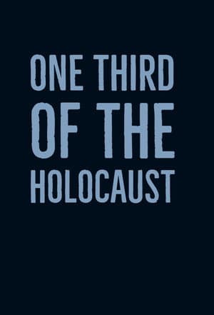 One Third of the Holocaust