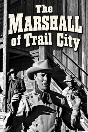 The Marshall of Trail City