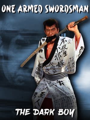 One Armed Swordsman - Tange Sazen: The Dark Boy
