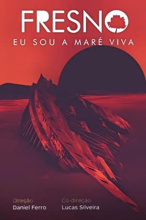 Fresno: Eu Sou A Maré Viva