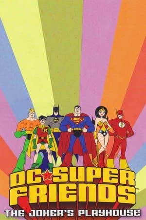 DC Super Friends: The Joker's Playhouse