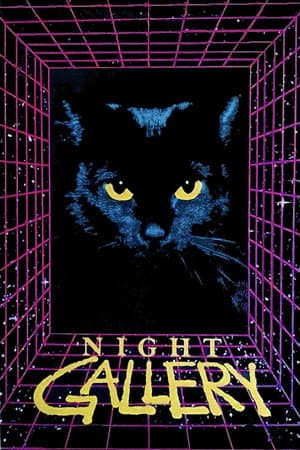 Night Gallery