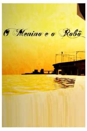 O Menino e o Rôbo