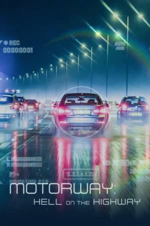 Motorway: Hell On The Highway