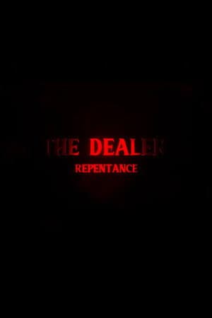 The Dealer 3: Repentance