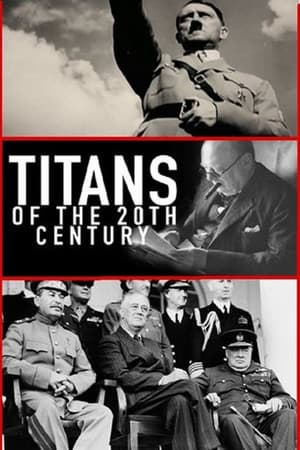 Titans of the 20th Century