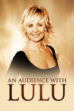 An Audience with Lulu