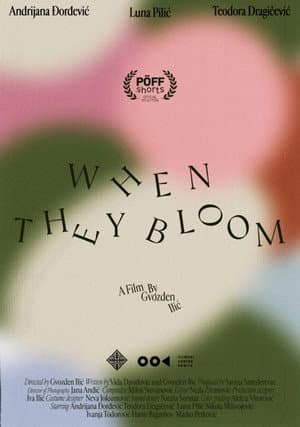When They Bloom