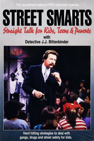 Street Smarts: Straight Talk for Kids, Teens & Parents