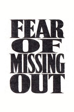 Fear of Missing Out